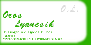 oros lyancsik business card